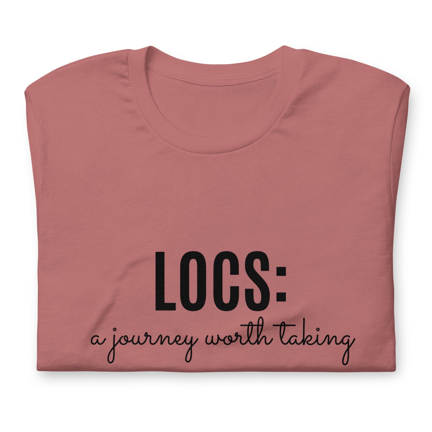 Locs: a journey worth taking Tee (blk ink)