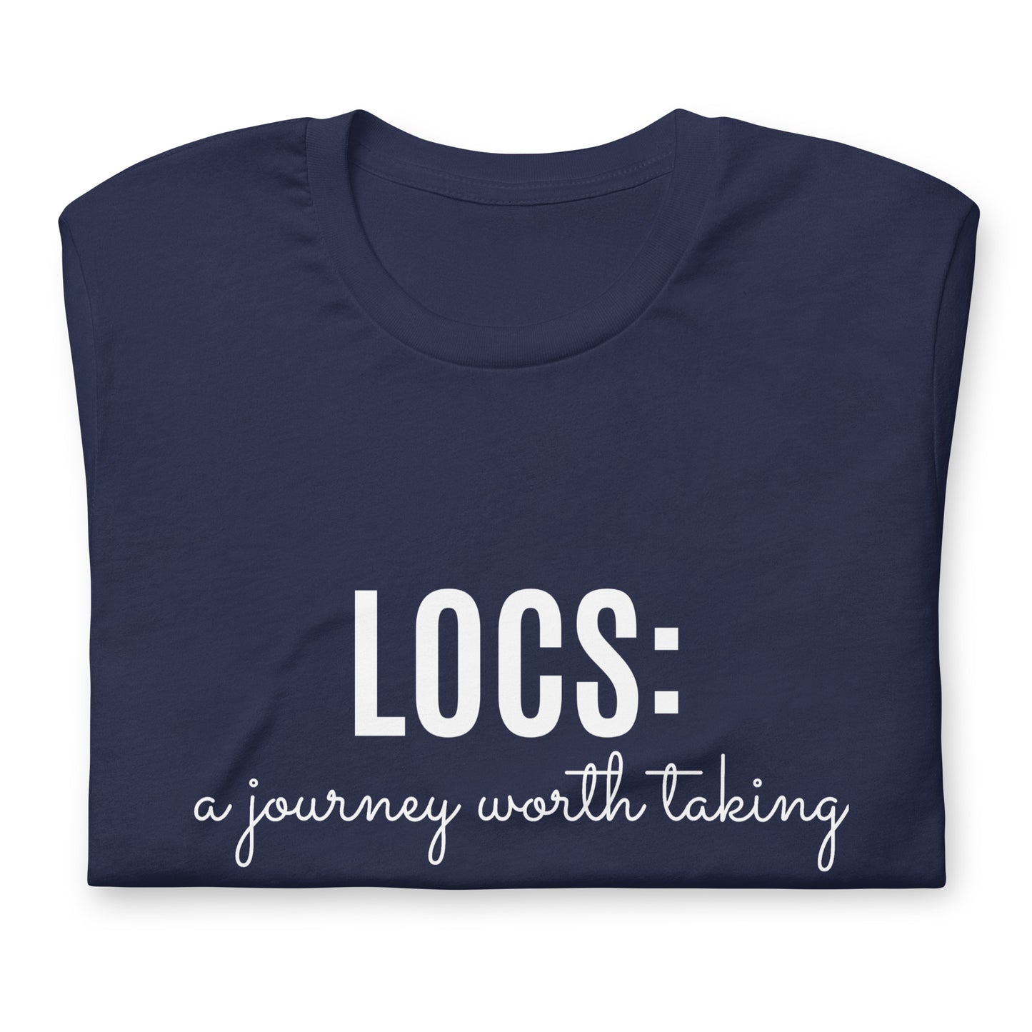 Locs: a journey worth taking Tee (white)