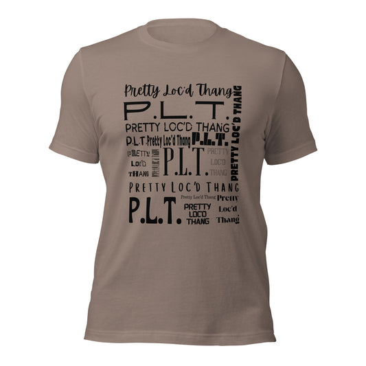 Pretty Loc'd Thang (P.L.T.) T-shirt (Black Ink)