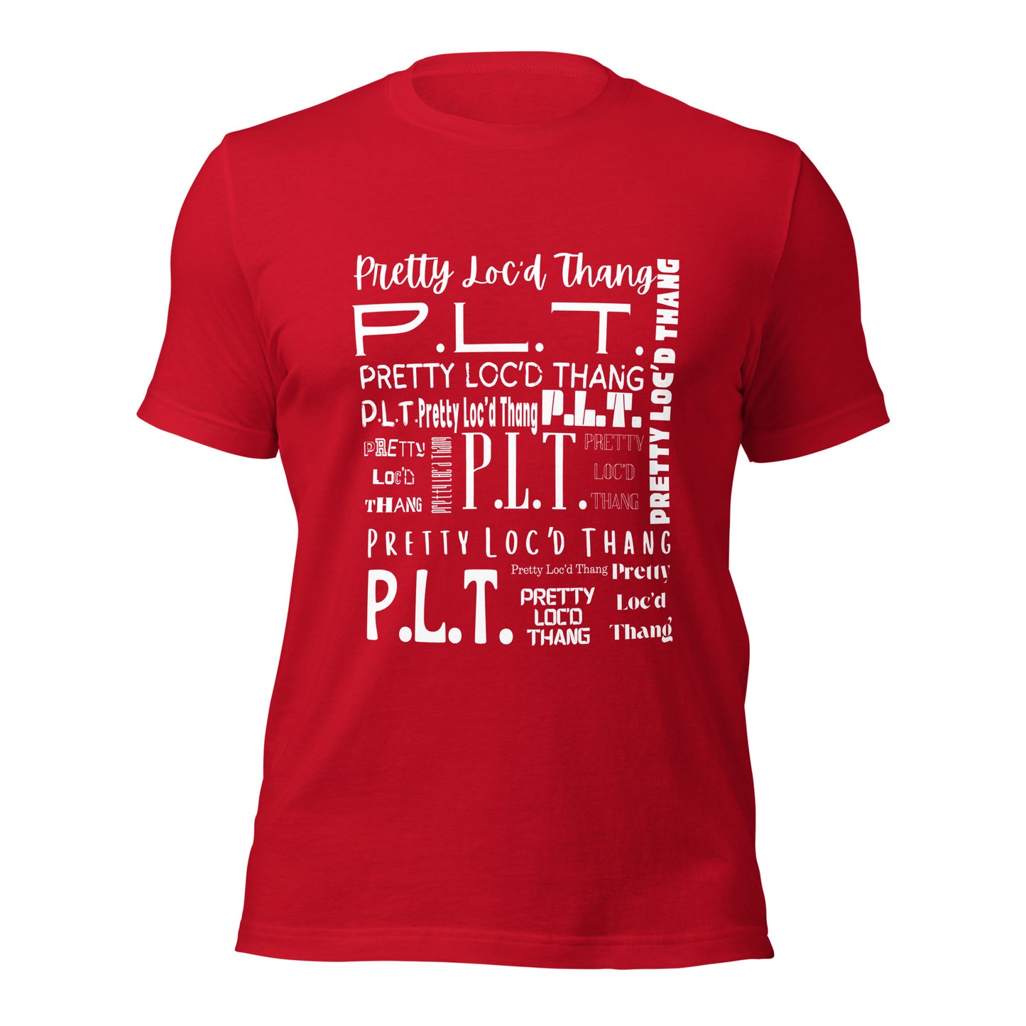 Pretty Loc'd Thang (P.L.T.) T-shirt (White Ink)